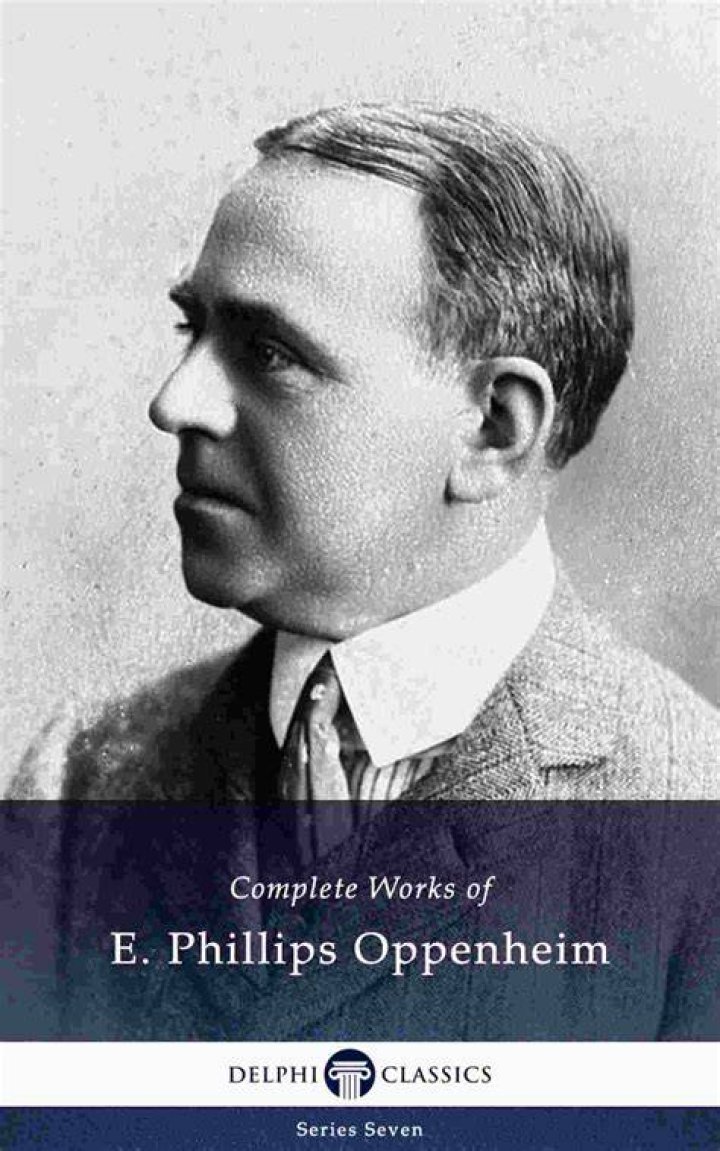 E. Phillips Oppenheim E. Phillips Oppenheim