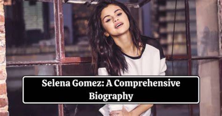 Selena Gomez Biography